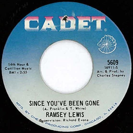Ramsey Lewis - Since You've Been Gone / Les Fleur