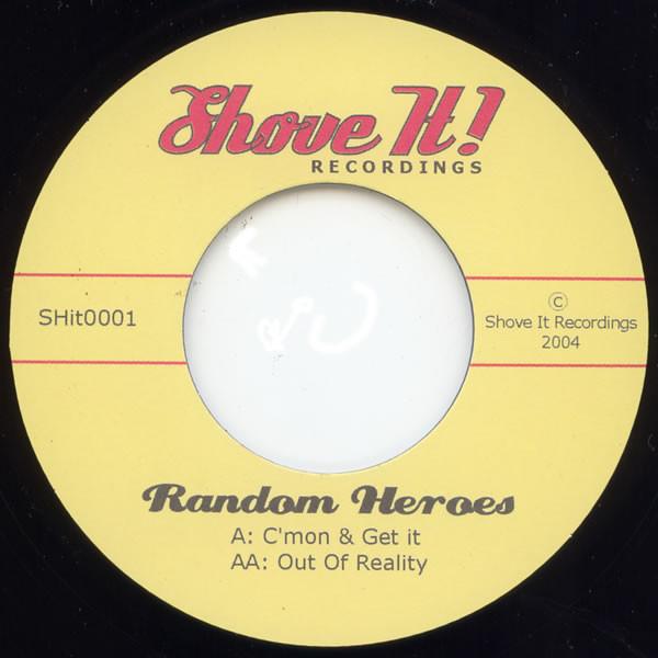 Random Heroes - C'Mon & Get It / Out Of Reality