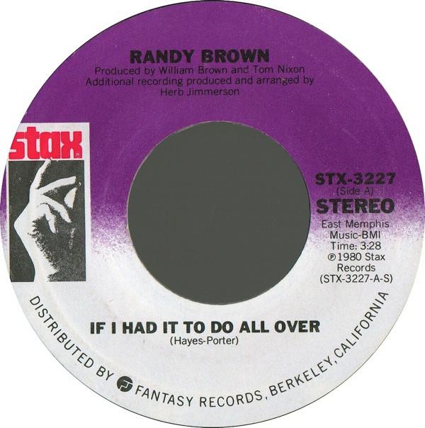 Randy Brown (2) - If I Had It To Do All Over