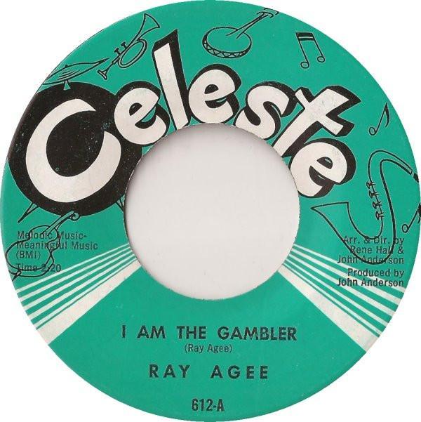 Ray Agee - I Am The Gambler