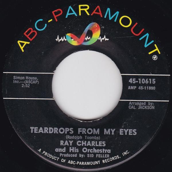 Ray Charles - Teardrops From My Eyes / Cry
