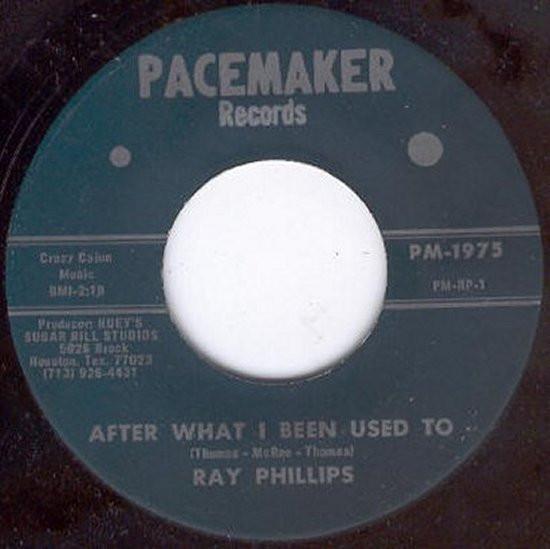 Ray Phillips (3) - After What I Been Used To / Wish You Were Here