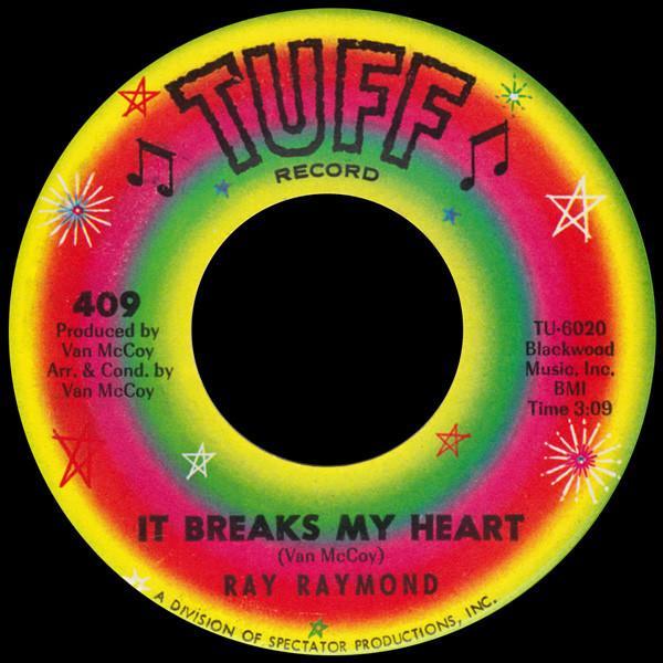 Ray Raymond - It Breaks My Heart