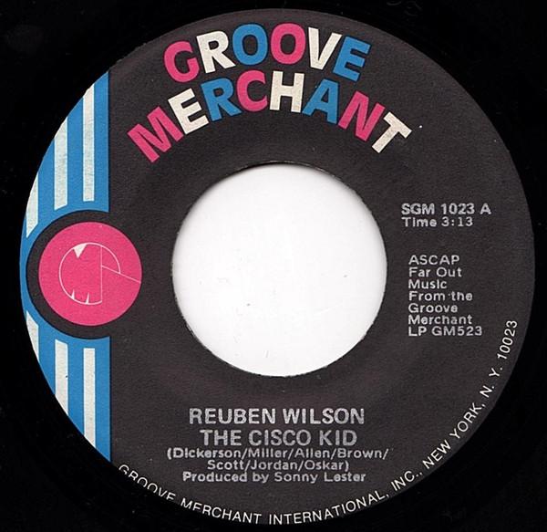 Reuben Wilson - The Cisco Kid