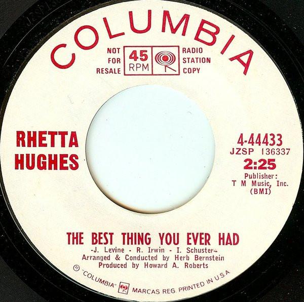 Rhetta Hughes - The Best Thing You Ever Had