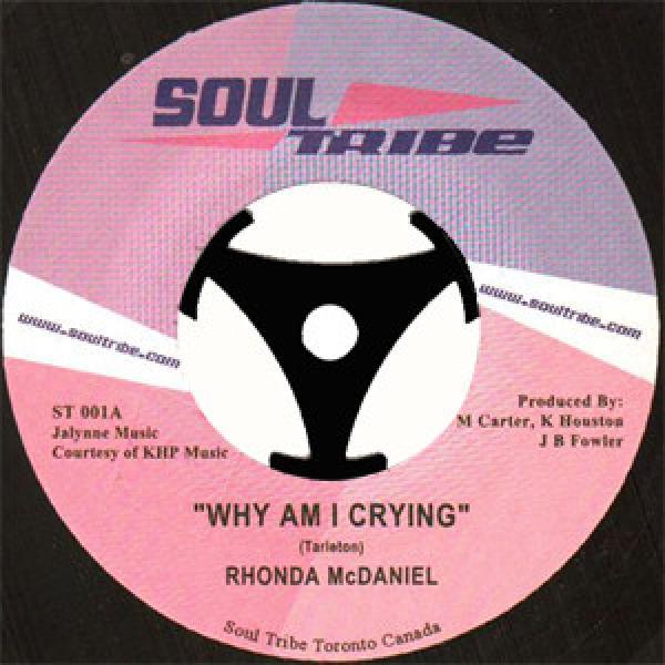 Rhonda McDaniel - Why Am I Crying