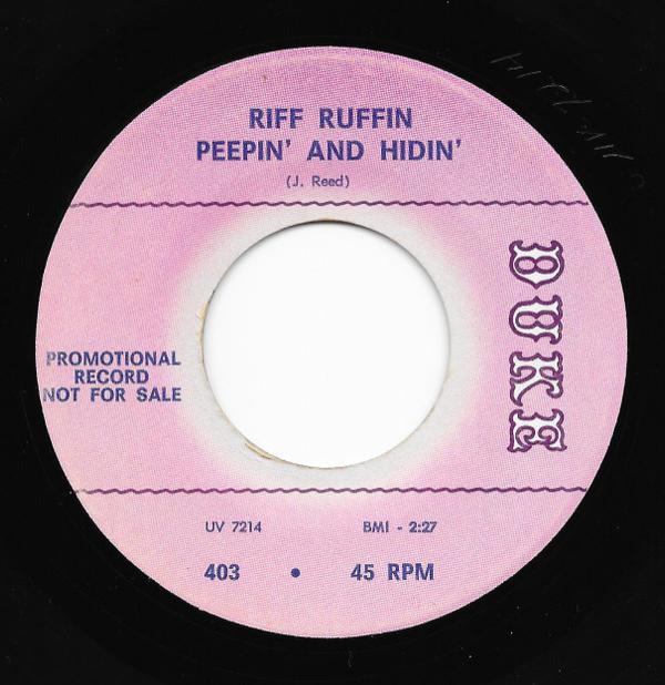 Riff Ruffin - Peepin' And Hidin' / Thunder And Lightnin'