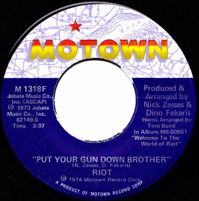 Riot - Put Your Gun Down Brother / It's Been Oh So Long