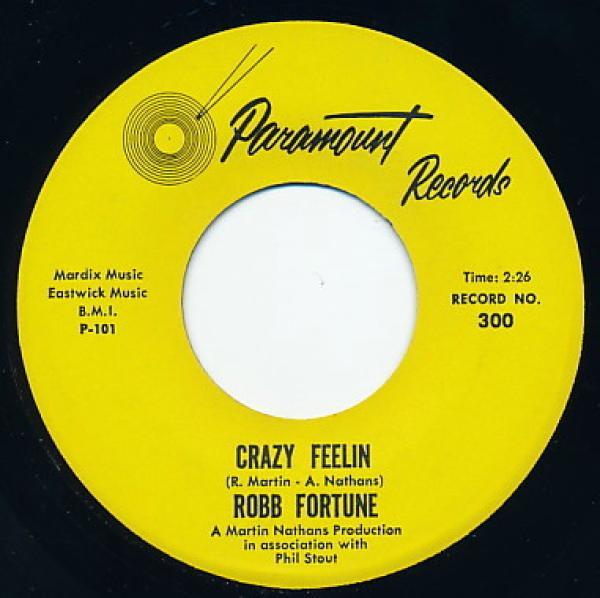 Robb Fortune - Crazy Feelin / Sweetheart Of Mine