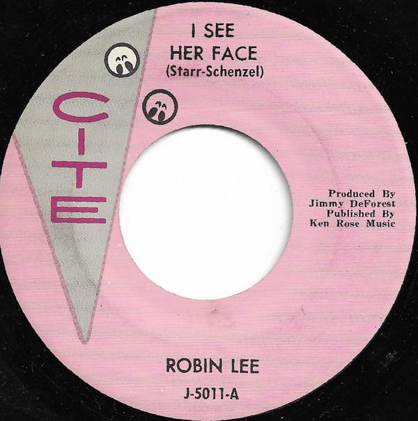 Robin Lee (3) - I See Her Face / Maria And The Stranger