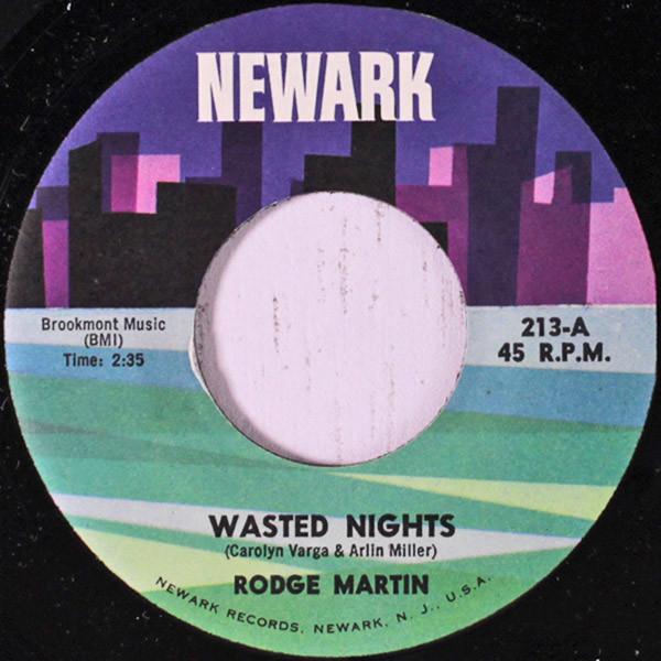 Rodge Martin - Wasted Nights / Close My Eyes