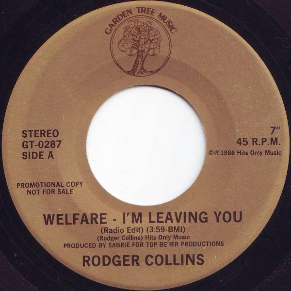 Rodger Collins - Welfare - I'm Leaving You