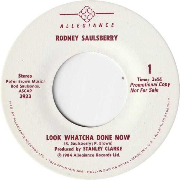 Rodney Saulsberry - Look Whatcha Done Now