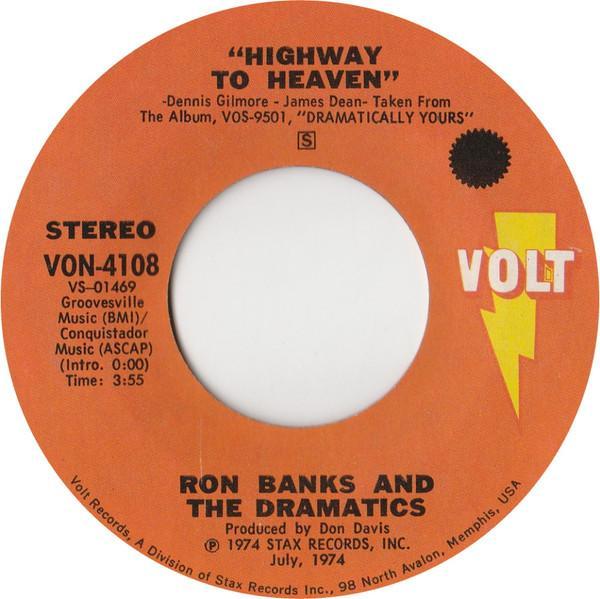 Ron Banks, The Dramatics - Highway To Heaven / I Made Myself Lonely
