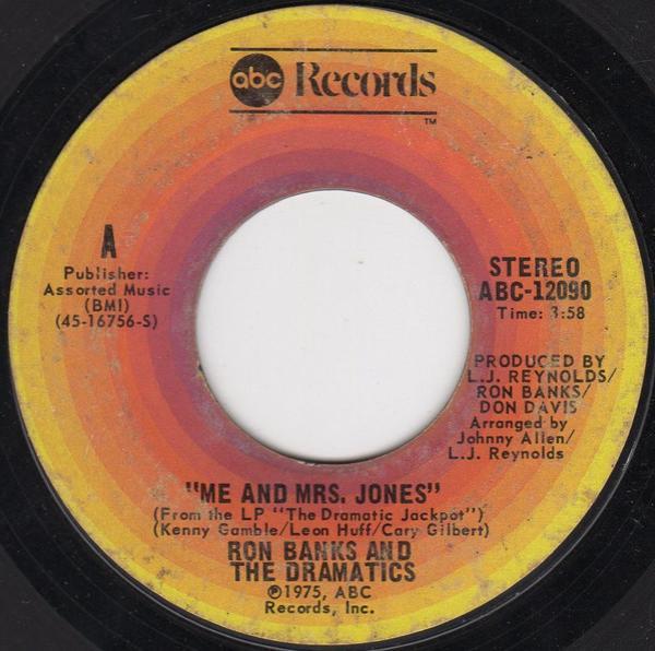 Ron Banks, The Dramatics - Me And Mrs. Jones / I Cried All The Way Home