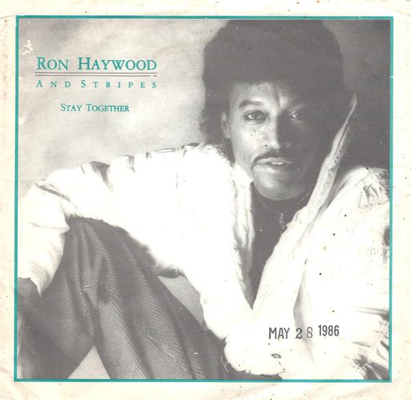 Ron Haywood & Stripes - Stay Together / About You
