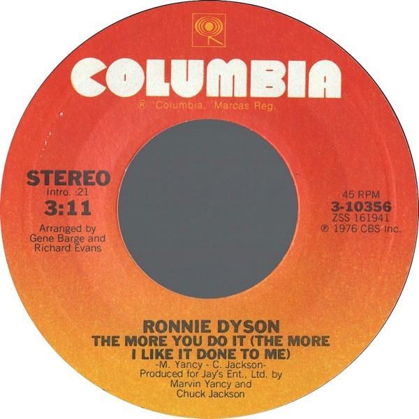 Ronnie Dyson - The More You Do It (The More I Like It Done To Me) / You And Me