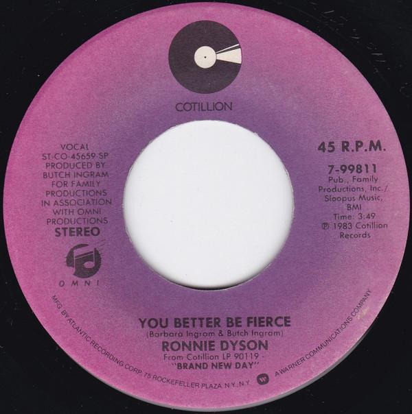Ronnie Dyson - You Better Be Fierce / I Need Just A Little More Lovin'