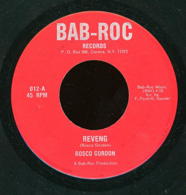 Rosco Gordon - Reveng / I Got Love