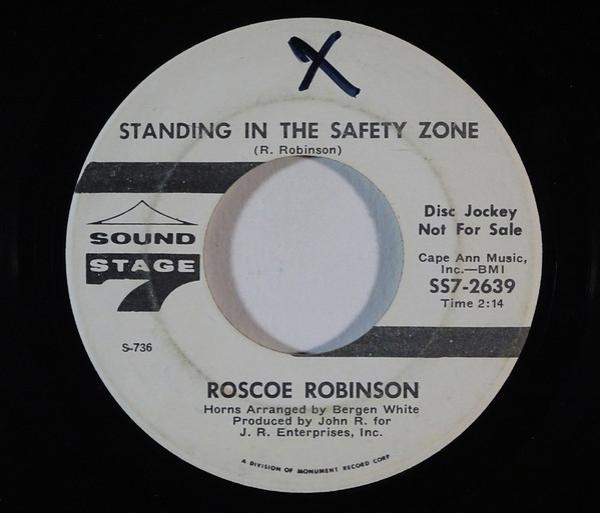 Roscoe Robinson - Standing In The Safety Zone / I'm Burning And Yearning (For You)