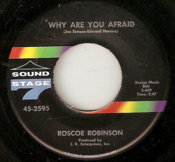 Roscoe Robinson - Why Are You Afraid / Darling, Please Tell Me