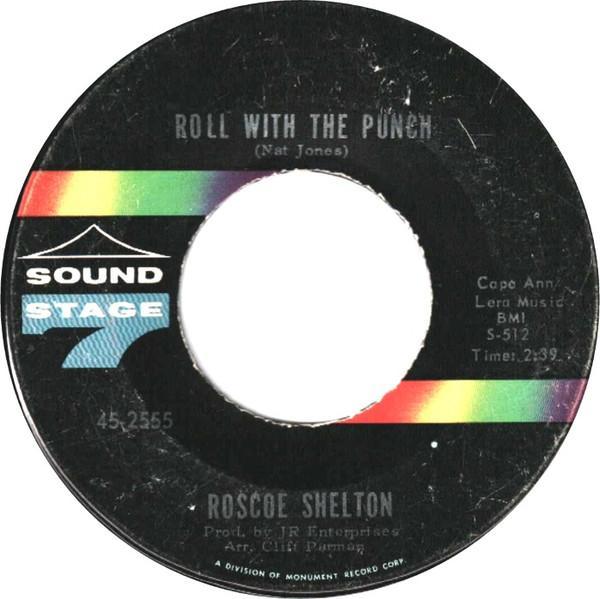 Roscoe Shelton - Easy Going Fellow / Roll With The Punch