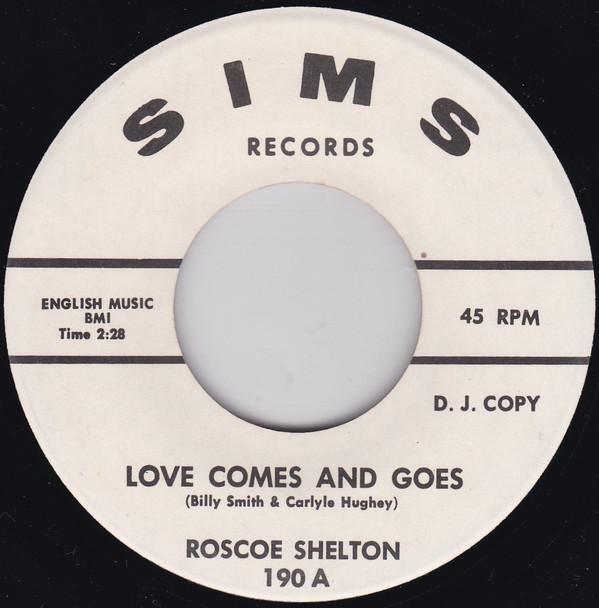 Roscoe Shelton - Love Comes and Goes