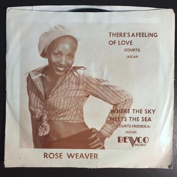 Rose Weaver - There's A Feeling Of Love