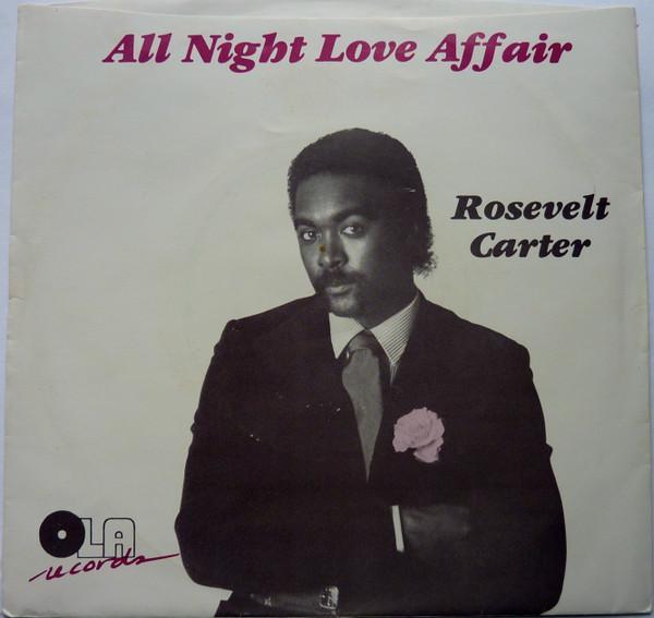Rosevelt Carter - All Night Love Affair