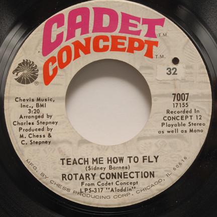 Rotary Connection - Teach Me How To Fly / Stormy Monday Blues