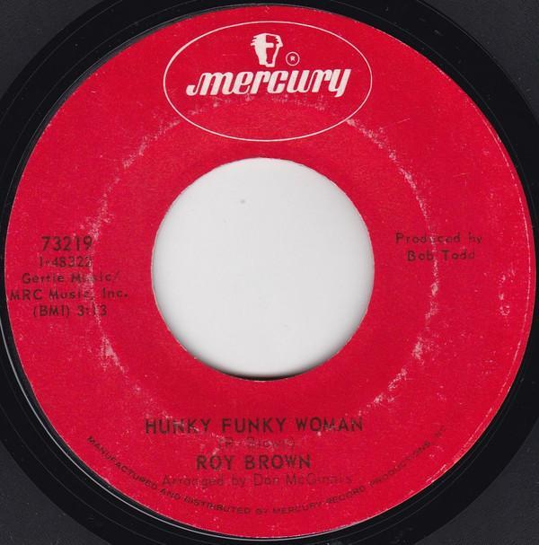 Roy Brown - Hunky Funky Woman / Mail Man Blues
