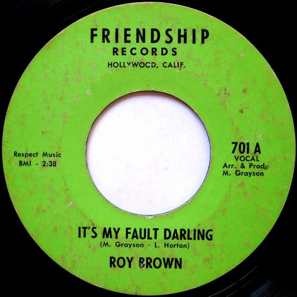Roy Brown - It's My Fault Darling / Love For Sale