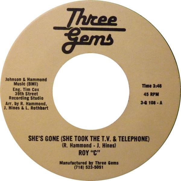 Roy C. Hammond - She's Gone (She Took The T.V. & Telephone)