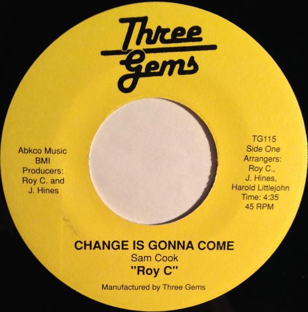 Roy C. Hammond - Change Is Gonna Come