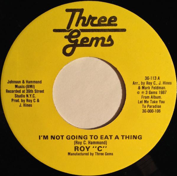 Roy C. Hammond - I'm Not Going To Eat A Thing