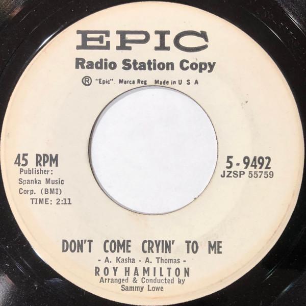 Roy Hamilton (5) - Don't Come Cryin' To Me