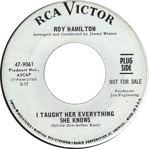 Roy Hamilton  - I Taught Her Everything She Knows