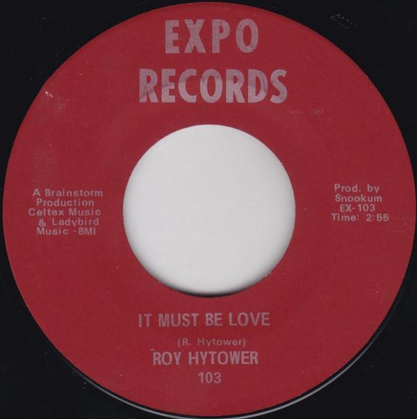Roy Hytower - It Must Be Love / Love That Girl Of Mine