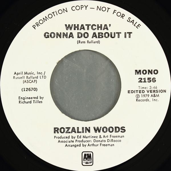 Rozalin Woods - Whatcha' Gonna Do About It