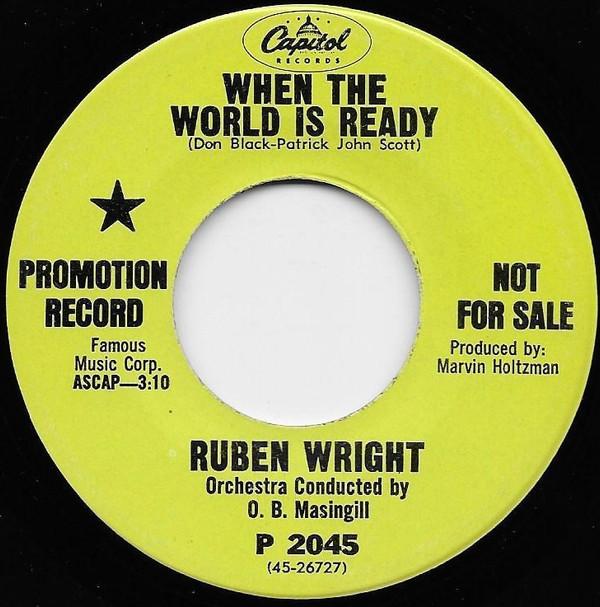 Ruben Wright - When The World Is Ready / Let Me Go Lover