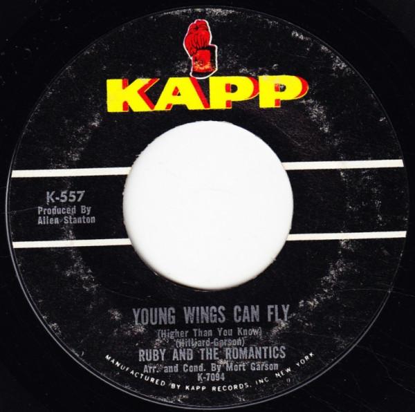 Ruby And The Romantics - Young Wings Can Fly (Higher Than You Know) / Day Dreaming