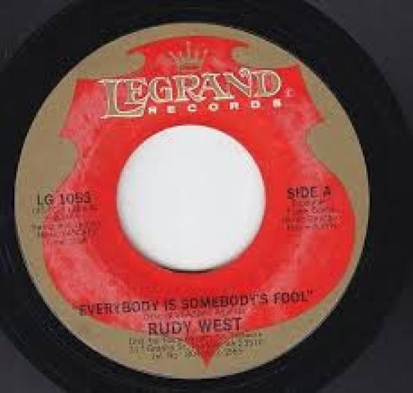 Rudy West - Everybody Is Somebody's Fool