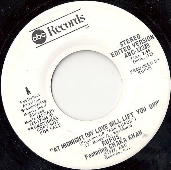 Rufus & Chaka Khan - At Midnight (My Love Will Lift You Up)