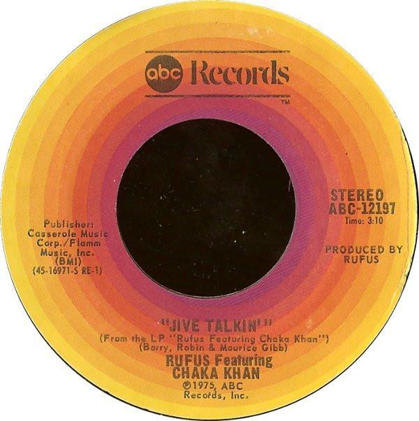 Rufus & Chaka Khan - Jive Talkin'