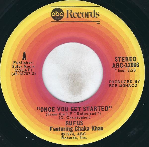 Rufus & Chaka Khan - Once You Get Started