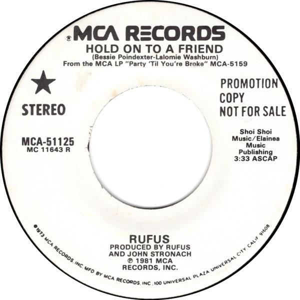 Rufus - Hold On To A Friend