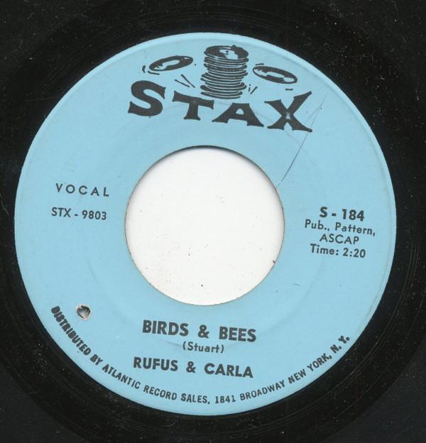 Rufus Thomas, Carla Thomas - Birds & Bees / Never Let You Go