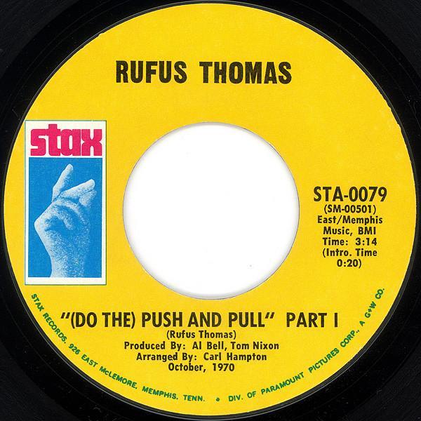 Rufus Thomas - (Do The) Push And Pull