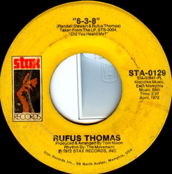 Rufus Thomas - 6-3-8 / Love Trap