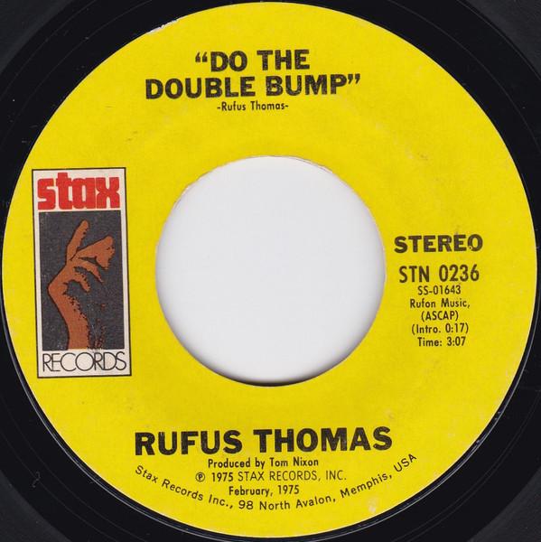 Rufus Thomas - Do The Double Bump
